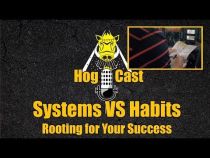 Hog Cast - Systems vs. Habits