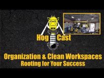 Hog Cast - Organization and Clean Workspaces