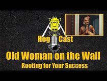 Hog Cast - Old Woman on the Wall